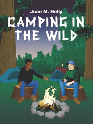 cover image of Camping in the Wild